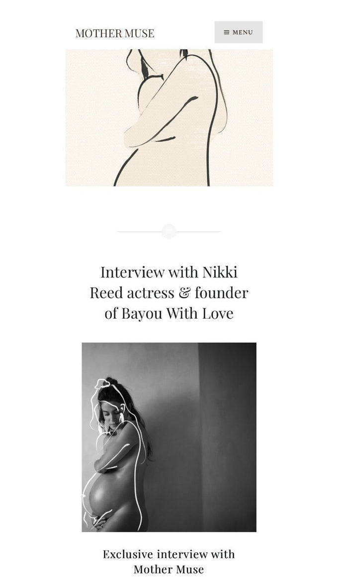 Mother Muse | Interview with Nikki Reed actress & founder of Bayou with Love