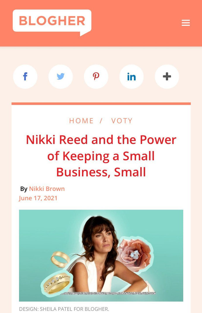 BLOGHER | NIKKI REED AND THE POWER OF KEEPING A SMALL BUSINESS, SMALL