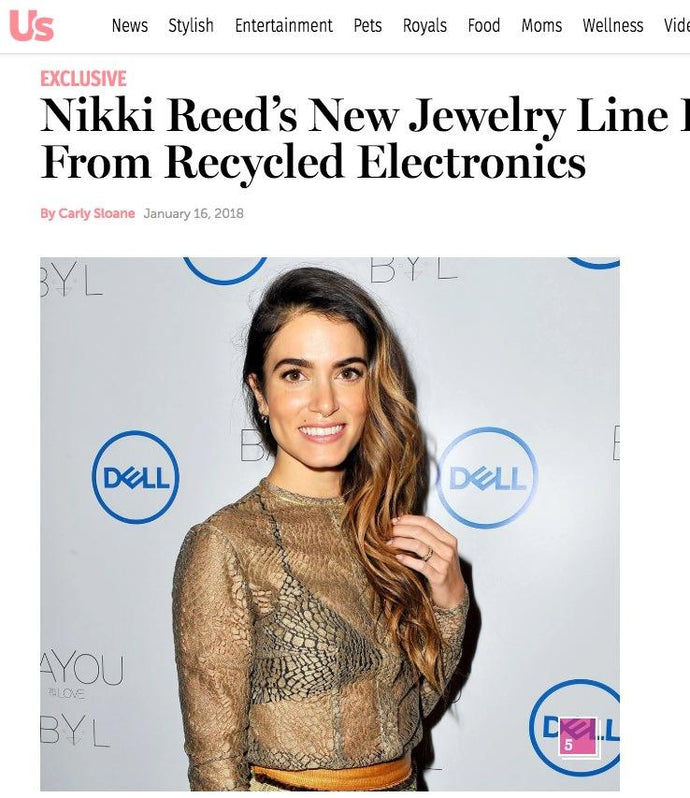 US Weekly | Nikki Reed’s New Jewelry Line Is Made From Recycled Electronics