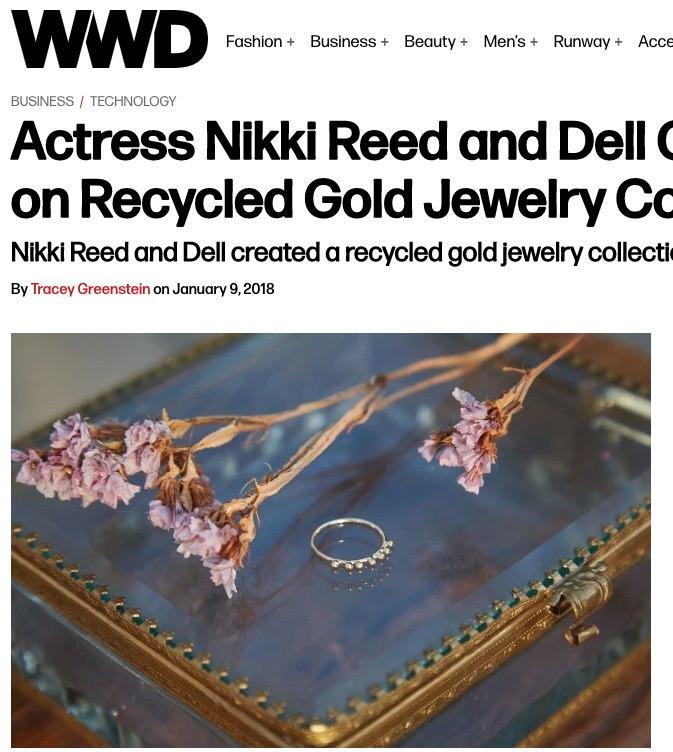 WWD | Actress Nikki Reed and Dell collaborate on recycled gold jewelry collection